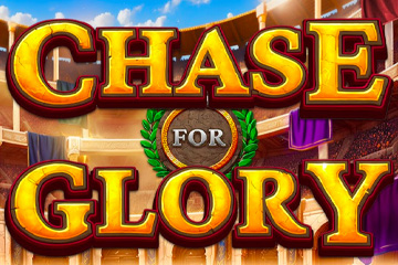 Chase For Glory